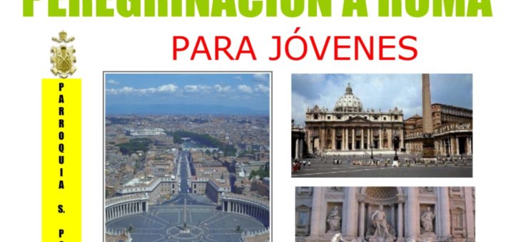 PEREGRINACIÓN DE JÓVENES A ROMA