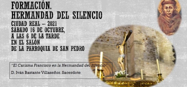 Hermandad del silencio, formación